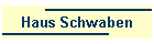 Haus Schwaben